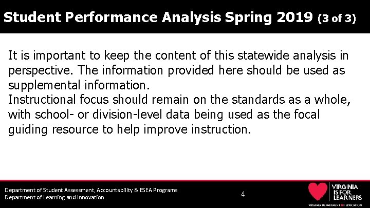 Student Performance Analysis Spring 2019 (3 of 3) It is important to keep the