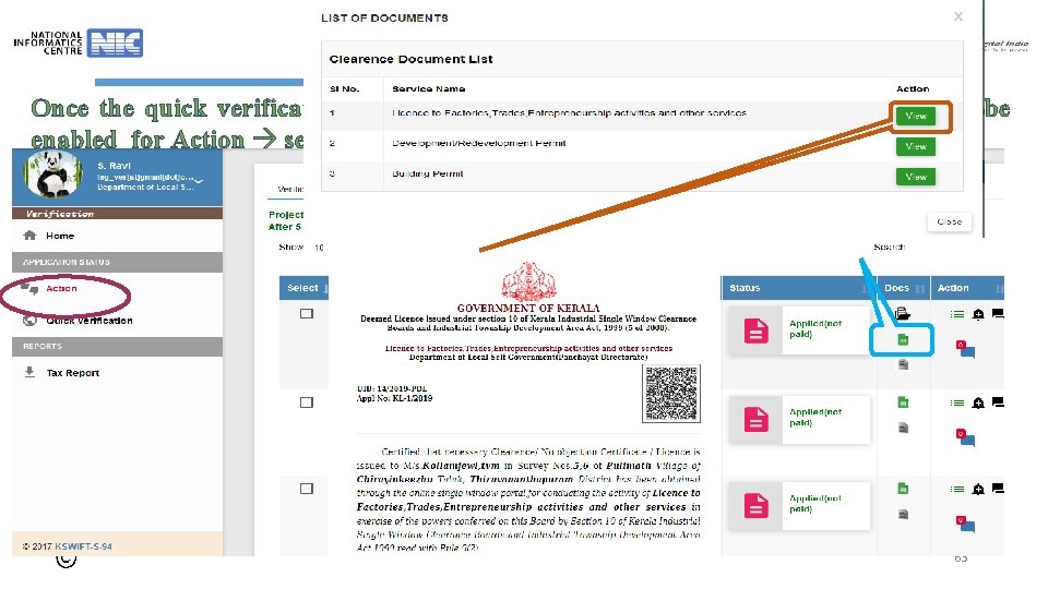 KSWIFT www. kswift. kerala. gov. in Once the quick verification done, the application removed