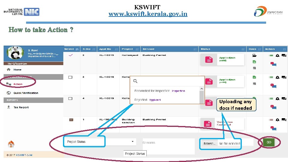 KSWIFT www. kswift. kerala. gov. in How to take Action ? History of reply