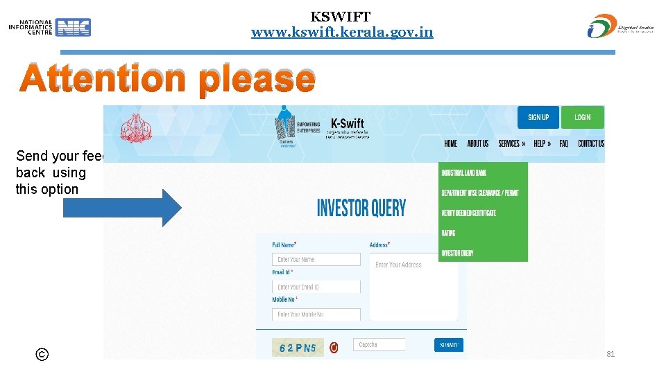 KSWIFT www. kswift. kerala. gov. in Attention please Send your feed back using this