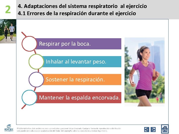 2 4. Adaptaciones del sistema respiratorio al ejercicio 4. 1 Errores de la respiración