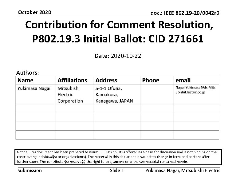 October 2020 doc. : IEEE 802. 19 -20/0042 r 0 Contribution for Comment Resolution,