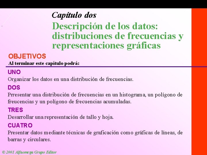1 -1 Capítulo dos Descripción de los datos: distribuciones de frecuencias y representaciones gráficas