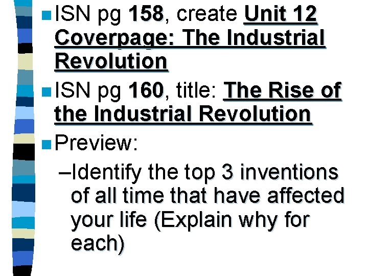 n ISN pg 158, 158 create Unit 12 Coverpage: The Industrial Revolution n ISN