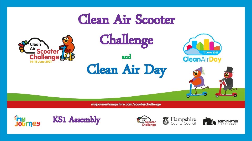 Clean Air Scooter Challenge and Clean Air Day KS 1 Assembly 