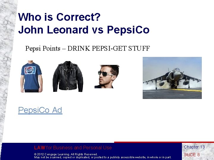 Who is Correct? John Leonard vs Pepsi. Co Pepsi Points – DRINK PEPSI-GET STUFF