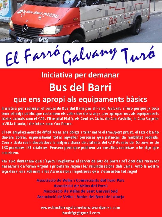 Iniciativa per demanar Bus del Barri que ens apropi als equipaments bàsics Iniciativa per