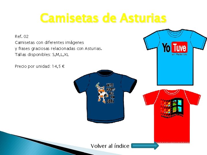 Camisetas de Asturias Ref. 02 Camisetas con diferentes imágenes y frases graciosas relacionadas con