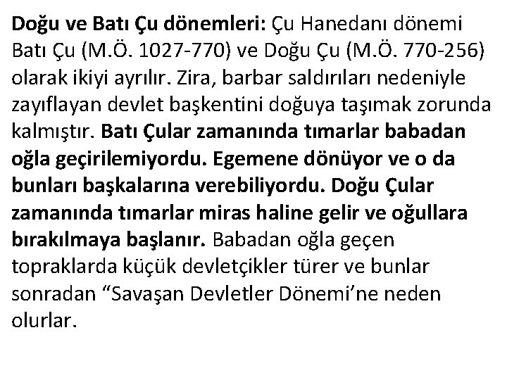 Doğu ve Batı Çu dönemleri: Çu Hanedanı dönemi Batı Çu (M. Ö. 1027 -770)