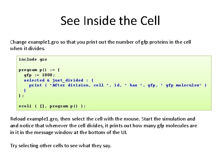 See Inside the Cell Change example 1. gro so that you print out the