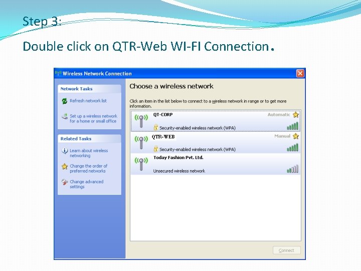 Step 3: Double click on QTR-Web WI-FI Connection . 