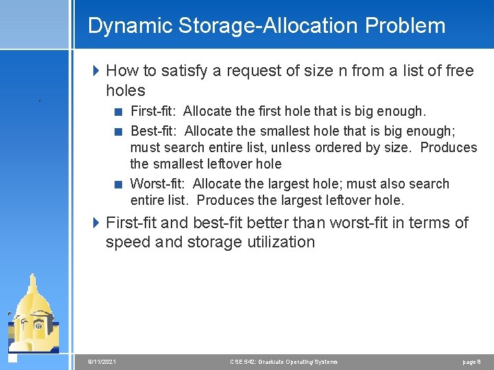 Dynamic Storage-Allocation Problem. 4 How to satisfy a request of size n from a