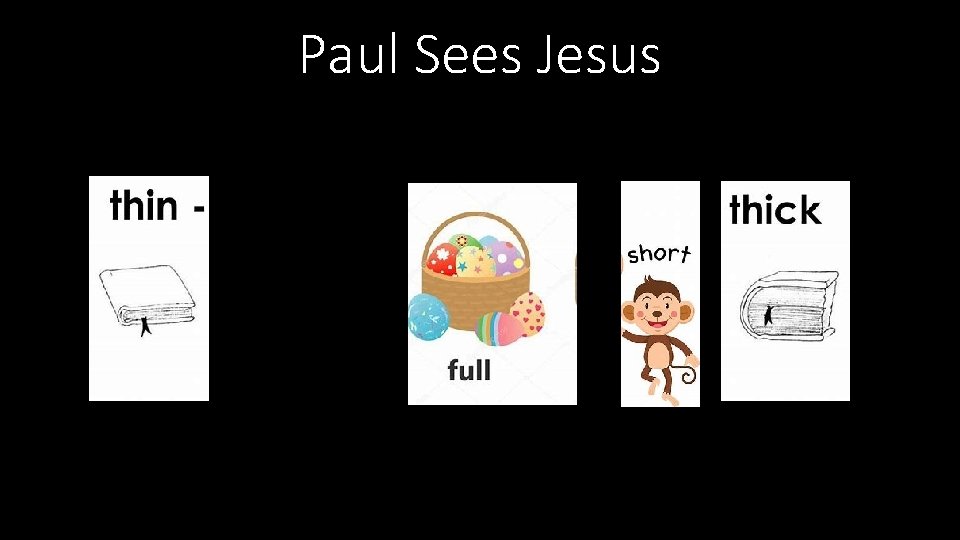 Paul Sees Jesus Paul Sees Jesus