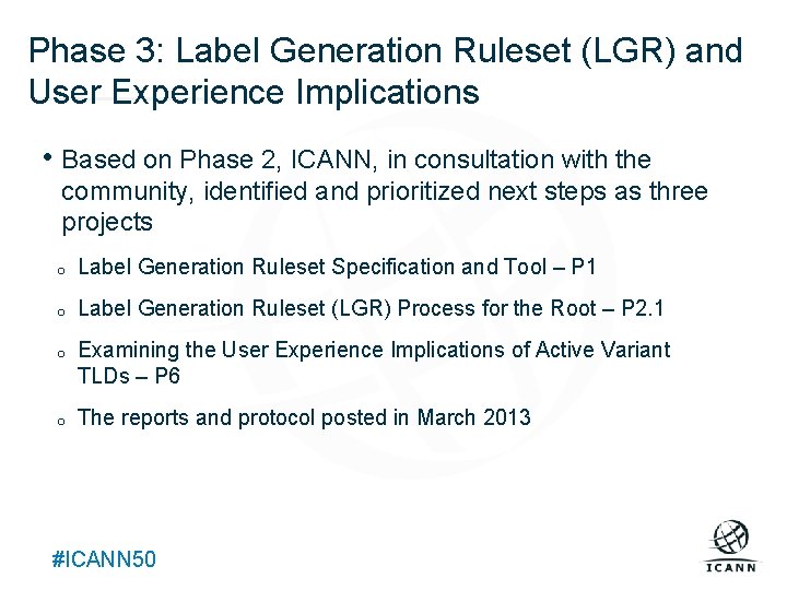 Phase 3: Label Generation Ruleset (LGR) and Text User Experience Implications • Based on