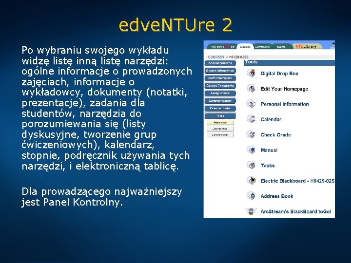 edve. NTUre 2 Po wybraniu swojego wykładu widzę listę inną listę narzędzi: ogólne informacje