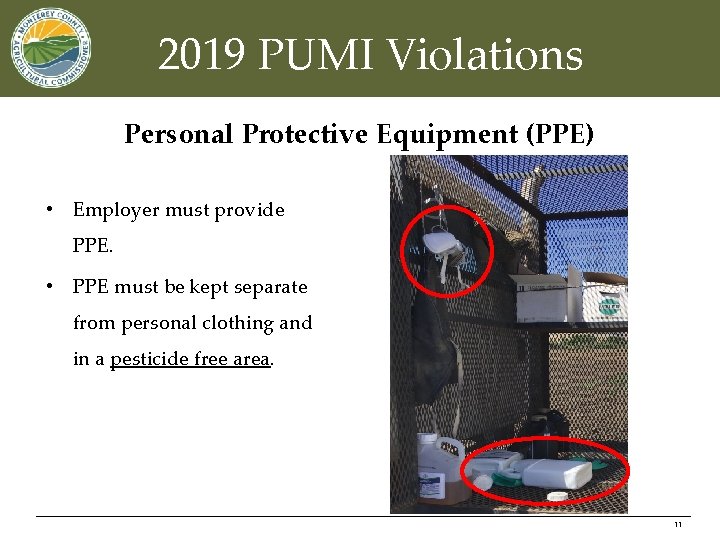 2019 PUMI Violations Personal Protective Equipment (PPE) • Employer must provide PPE. • PPE