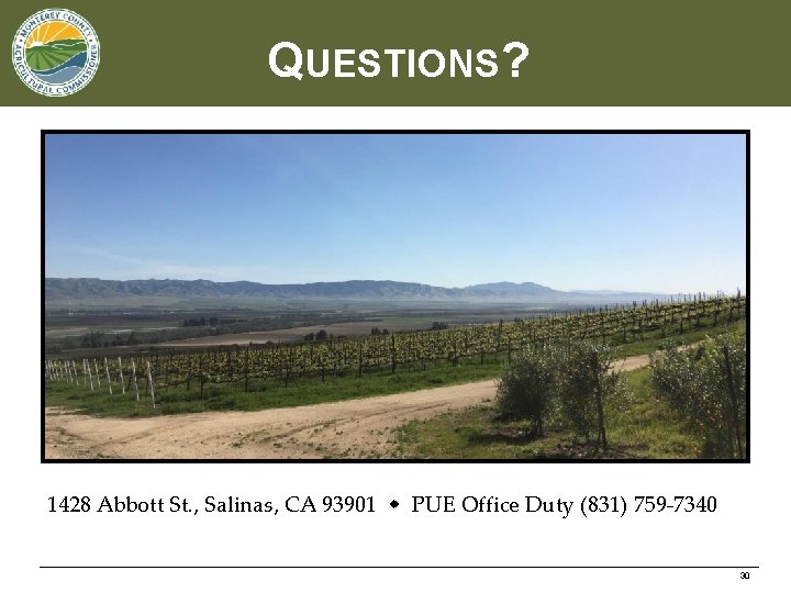 QUESTIONS? 1428 Abbott St. , Salinas, CA 93901 PUE Office Duty (831) 759 -7340