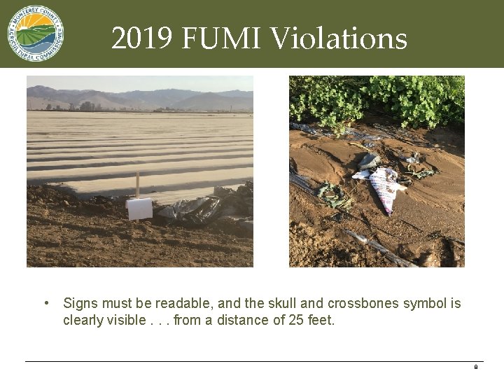2019 FUMI Violations • Signs must be readable, and the skull and crossbones symbol