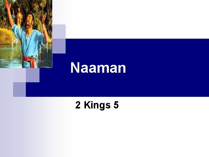Naaman 2 Kings 5 