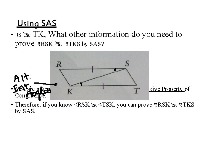 Using SAS • RS TK, What other information do you need to prove RSK Using SAS • RS TK, What other information do you need to prove RSK