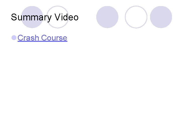 Summary Video l Crash Course 