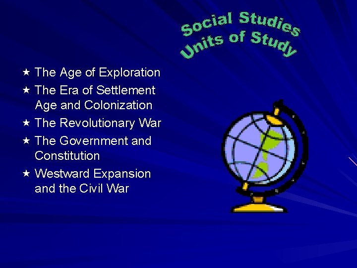  « The Age of Exploration « The Era of Settlement Age and Colonization