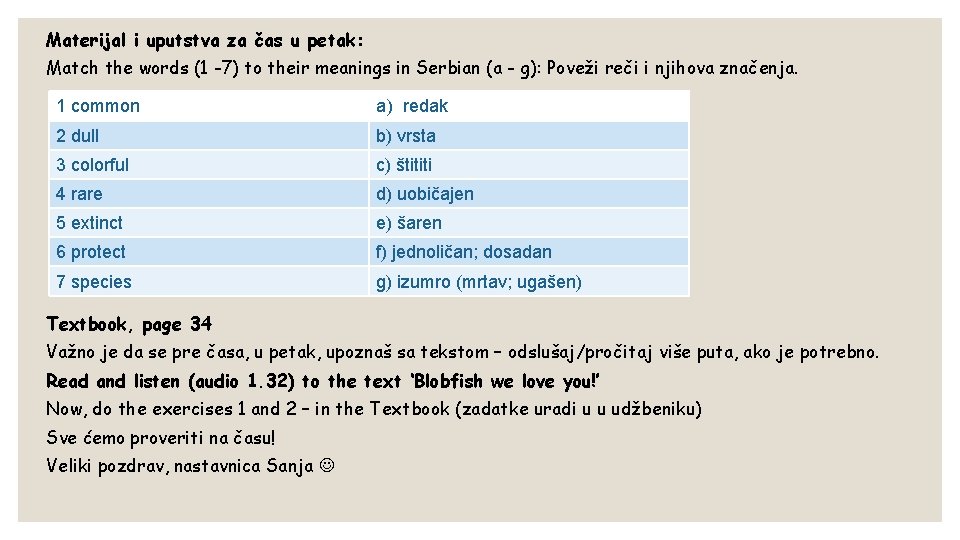 Materijal i uputstva za čas u petak: Match the words (1 -7) to their