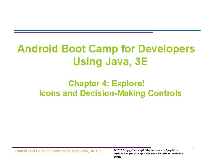 Android Boot Camp for Developers Using Java, 3 E Chapter 4: Explore! Icons and