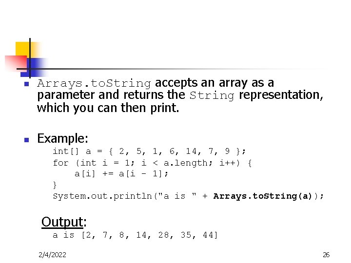 n n Arrays. to. String accepts an array as a parameter and returns the