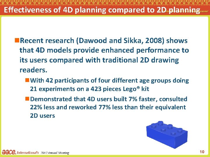 Effectiveness of 4 D planning compared to 2 D planning n. Recent research (Dawood