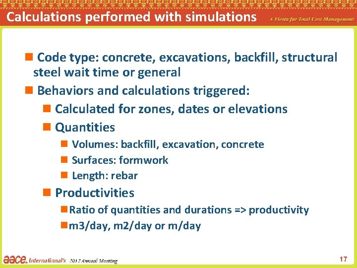 Calculations performed with simulations n Code type: concrete, excavations, backfill, structural steel wait time