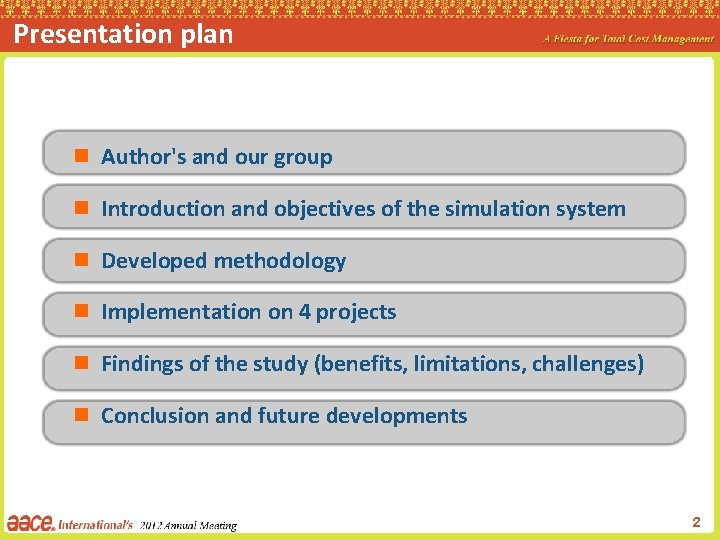 Presentation plan n Author's and our group n Introduction and objectives of the simulation
