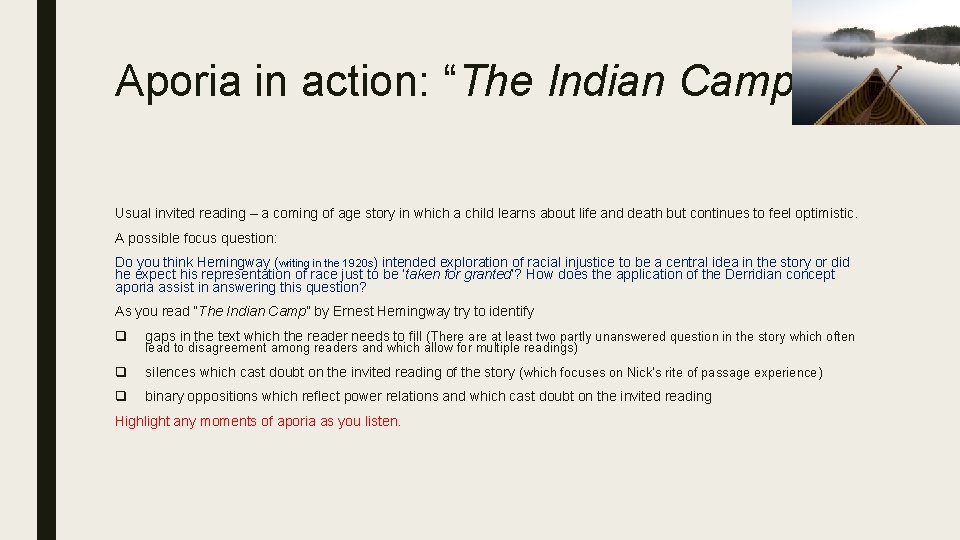 Aporia in action: “The Indian Camp” Usual invited reading – a coming of age