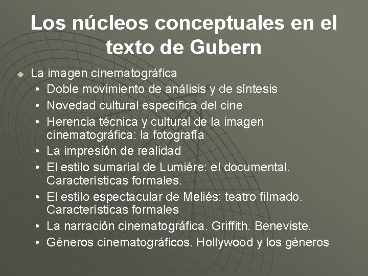 Los núcleos conceptuales en el texto de Gubern u La imagen cinematográfica • Doble