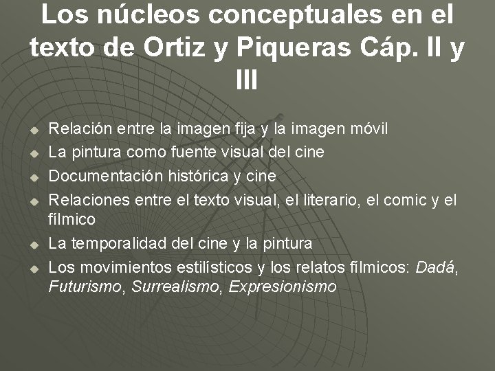 Los núcleos conceptuales en el texto de Ortiz y Piqueras Cáp. II y III