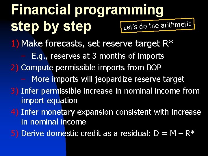 Financial programming thmetic ri a e th o d s t’ e L step