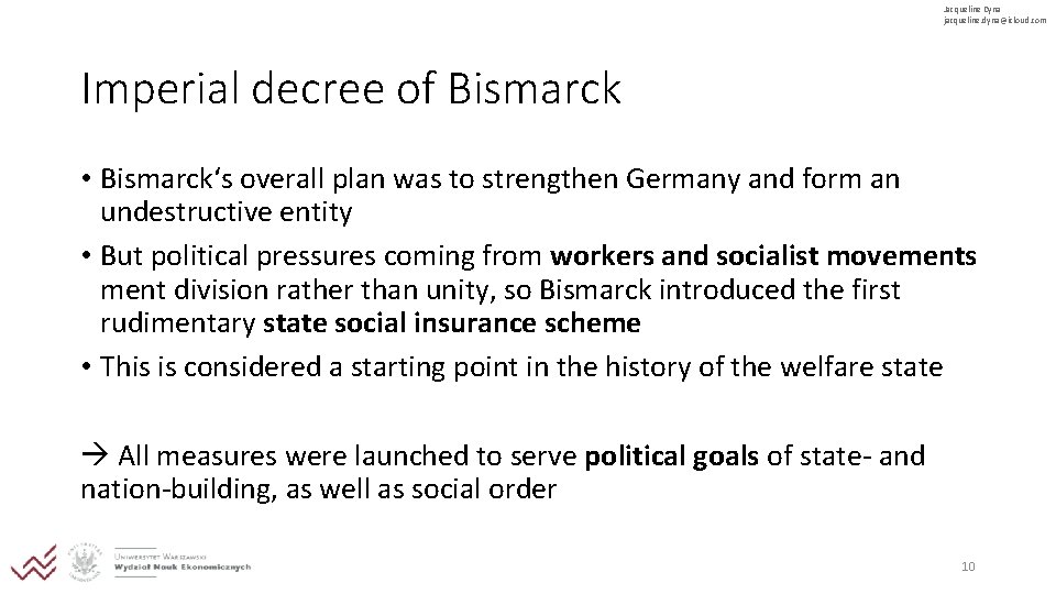 Jacqueline Dyna jacqueline. dyna@icloud. com Imperial decree of Bismarck • Bismarck‘s overall plan was