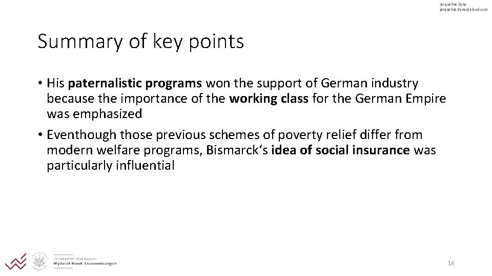 Jacqueline Dyna jacqueline. dyna@icloud. com Summary of key points • His paternalistic programs won