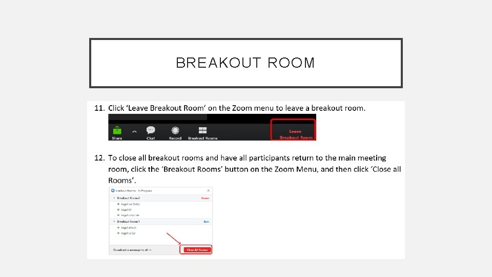 BREAKOUT ROOM 