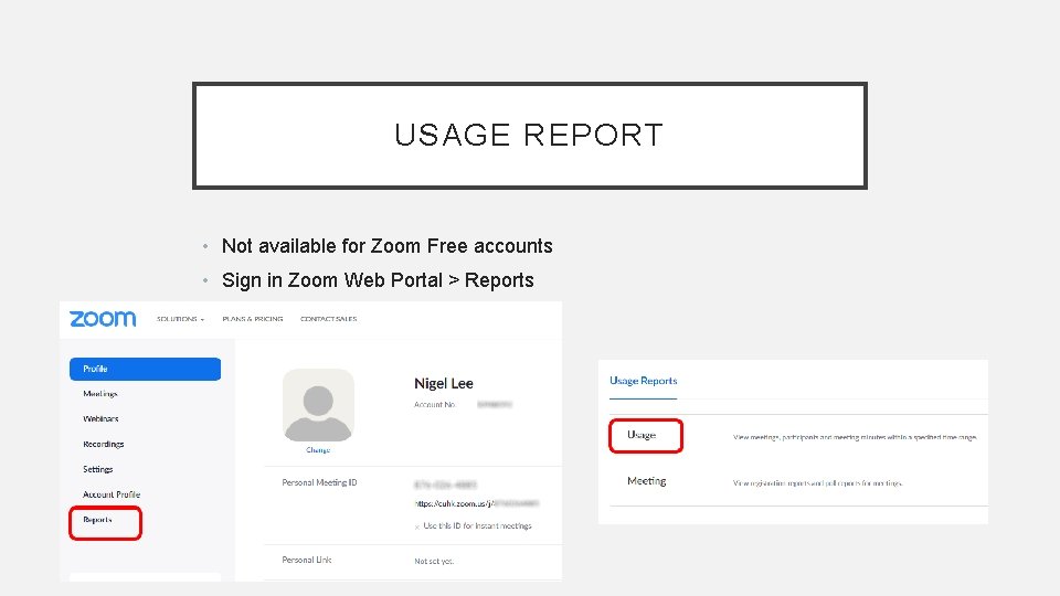 USAGE REPORT • Not available for Zoom Free accounts • Sign in Zoom Web