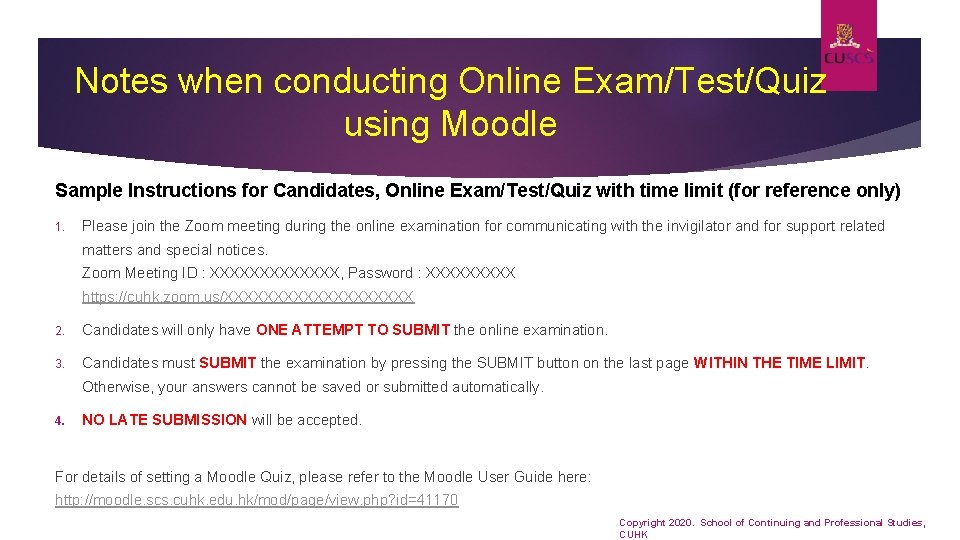 Notes when conducting Online Exam/Test/Quiz using Moodle Sample Instructions for Candidates, Online Exam/Test/Quiz with