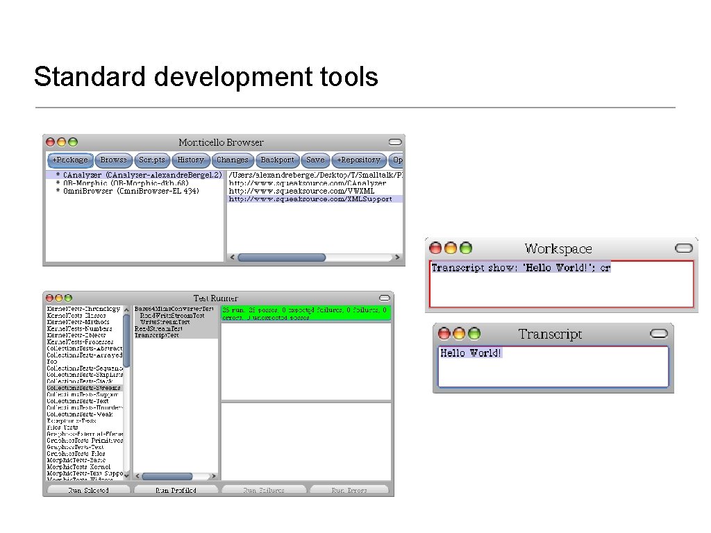 Standard development tools 