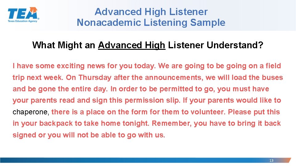 Advanced High Listener Nonacademic Listening Sample What Might an Advanced High Listener Understand? I Advanced High Listener Nonacademic Listening Sample What Might an Advanced High Listener Understand? I