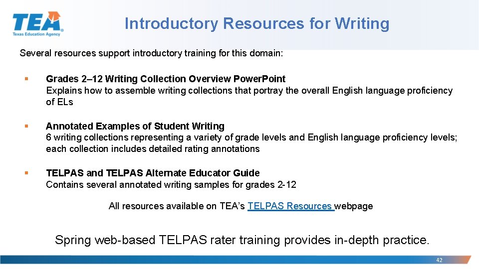 Introductory Resources for Writing Several resources support introductory training for this domain: § Grades Introductory Resources for Writing Several resources support introductory training for this domain: § Grades