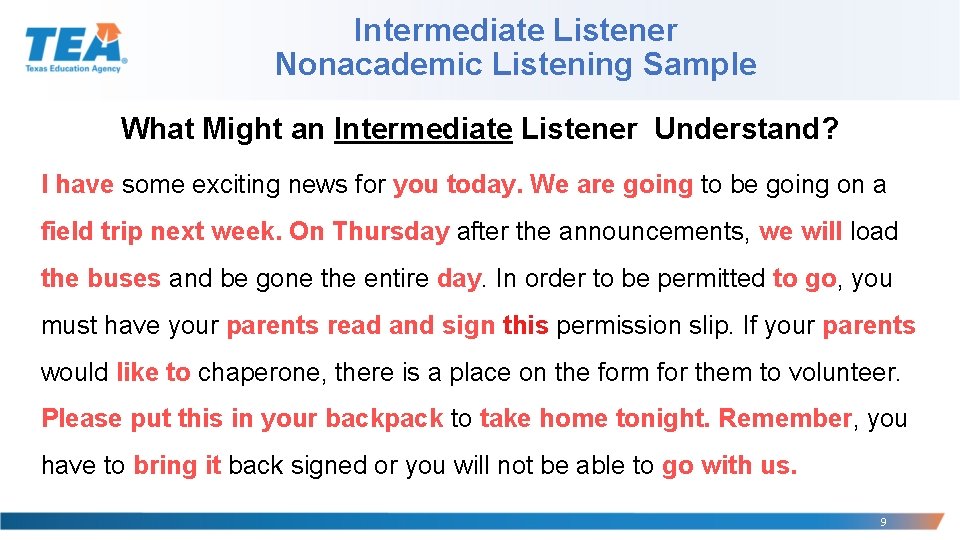 Intermediate Listener Nonacademic Listening Sample What Might an Intermediate Listener Understand? I have some Intermediate Listener Nonacademic Listening Sample What Might an Intermediate Listener Understand? I have some