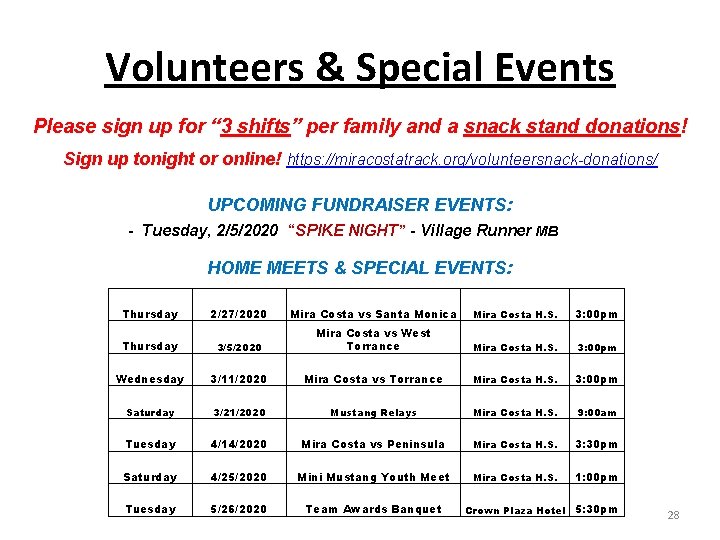 Volunteers & Special Events Please sign up for “ 3 shifts” per family and