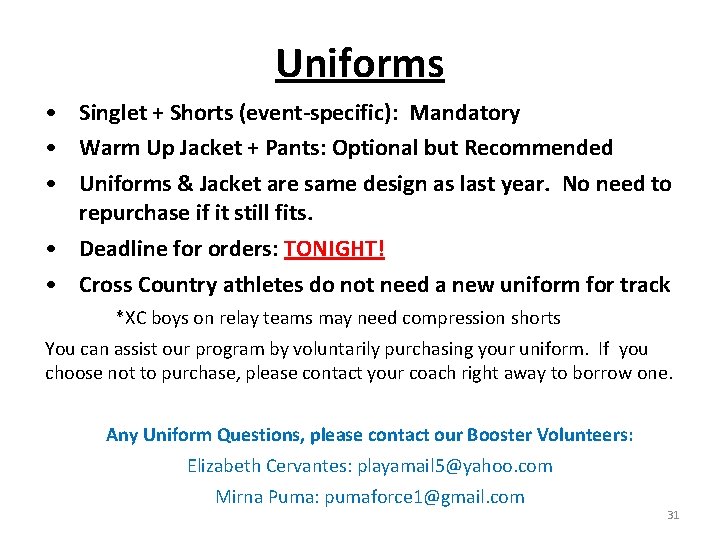 Uniforms • Singlet + Shorts (event-specific): Mandatory • Warm Up Jacket + Pants: Optional