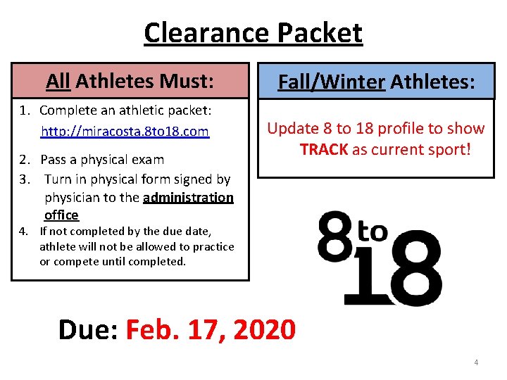 Clearance Packet All Athletes Must: 1. Complete an athletic packet: http: //miracosta. 8 to