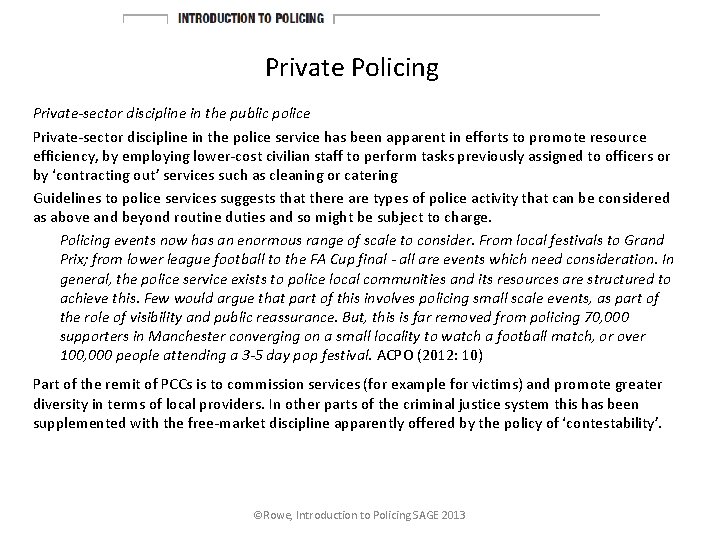 Private Policing Private-sector discipline in the public police Private-sector discipline in the police service