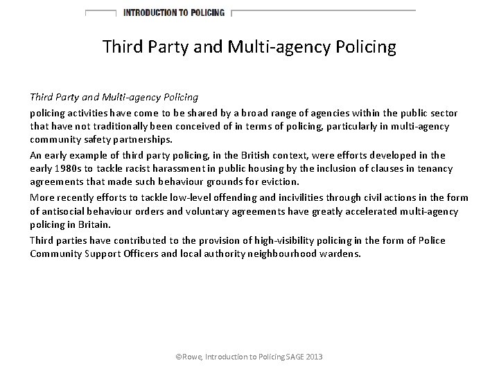 Third Party and Multi-agency Policing policing activities have come to be shared by a